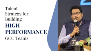 Talent Strategy for Building High-Performance GCC Teams